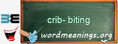 WordMeaning blackboard for crib-biting